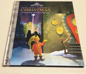 Hallmark Once Upon A Northpole Christmas Book ISBN 978-1-59530-864-1 - Imagen 1 de 9