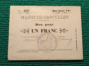Billet Nécessité - MAIRIE DE SARCELLES - BON 1 FRANC - SUP - Bild 1 von 2