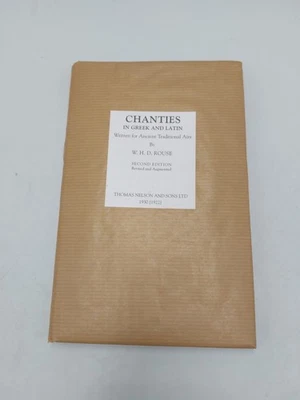 William Henry Denham Rouse Chanties in Greek and Latin 1930 Ex Library  - Image 1 of 4