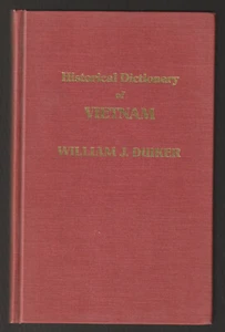 Historical Dictionary Of Vietnam By William J Duiker 1989 Vietnam War - Picture 1 of 1