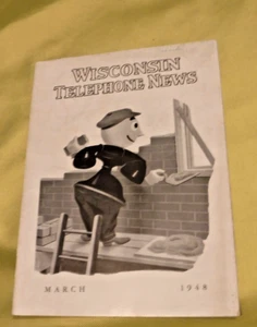 WISCONSIN TELEPHONE NEWS MARCH 1948 MAGAZINE ;, A T & T, NICKEL - Picture 1 of 8