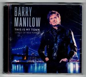 Barry Manilow, This is My Town: Songs of New York, 2017, Decca. - Picture 1 of 2