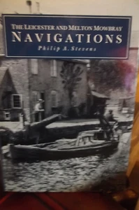 THE LEICESTER AND MELTON MOWBRAY NAVIGATIONS,PHILIP A.STEVENS - Bild 1 von 1
