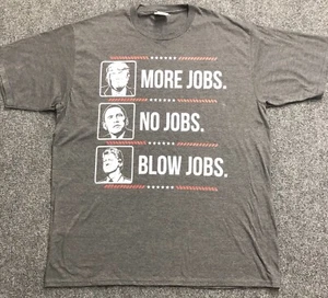 Camiseta para hombre Political More Jobs No Jobs Blow Jobs talla XL - Imagen 1 de 4