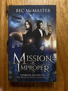Mission Improper London Steampunk- The Blue Blood Conspiracy by Bec McMaster PB - Picture 1 of 5