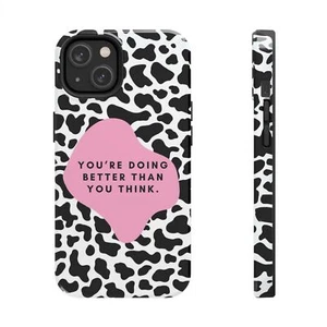 Cow Print Phone Case with Motivational Quote, iphone- samsung cover, - Picture 1 of 7