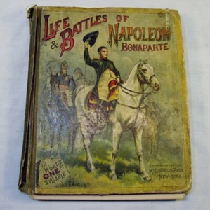 Old Book Life and Battles of Napoleon Bonaparte In Words of One Syllable HC 1887 - Picture 1 of 12