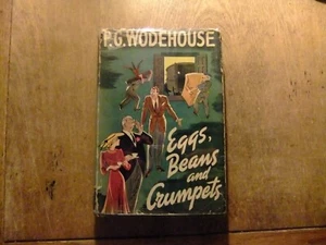 Eggs, Beans and Crumpets by P. G. Wodehouse first edition - Foto 1 di 6