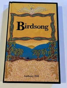Birdsong Anthony Hill - Hardcover - Free Aus Post! - Picture 1 of 7