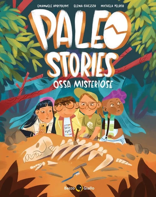 Paleo Stories. Vol. 1: Ossa Misteriose Emanuele Apostolidis Becco Giallo 2023 - Immagine 1 di 1