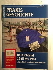Praxis Geschichte 4/2014: DEUTSCHLAND 1945 BIS 1961 -(mit Folie) - Bild 1 von 1