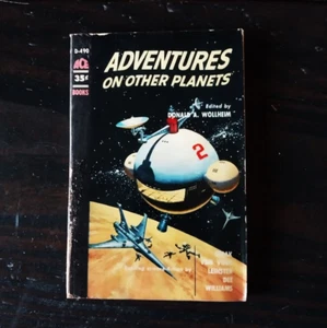 Adventures on Other Planets - Edited by Donald A. Wollheim - Second Printing - Foto 1 di 5
