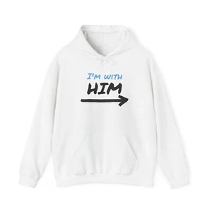 Unisex Heavy Blend™ Hooded Sweatshirt - "I'm With Him" Casual Statement Hoodie - Picture 1 of 5