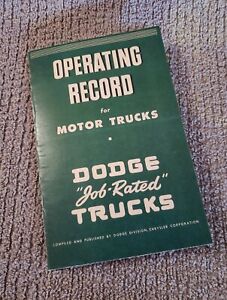 Operating Record For Motor Trucks - Dodge “Job-Rated” Trucks - REPRODUCTION