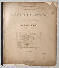 Sonora California 1897 Geologic Atlas USGS Folio W/ All Map US