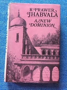 Ruth Jhabvala, A New Dominion, John Murray, 1972. Price-clipped DJ. - Bild 1 von 4
