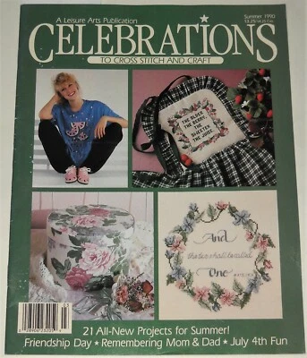 Celebrations To Cross Stitch and Craft Vol 1 No 3 Summer 1990 21 AllNew Projects - Image 1 of 4