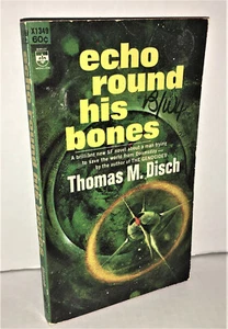 ECHO ROUND HIS BONES by Thomas M Disch 1967 Berkley Paperback SF Novel X1349 - Foto 1 di 5