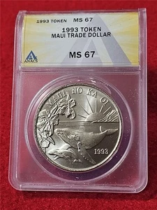1993 HAWAII MAUI TRADE DOLLAR. MAUI NO KA OI ANACS MS 67 #T3405 - Picture 1 of 2