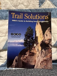 Trail Solutions by International Mountain Bicycling 2004 - Picture 1 of 12