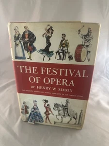 Festival of Opera (containing 129 Operas) (BCE) by Henry W Simon - Picture 1 of 4