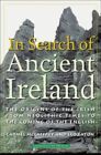 In Search of Ancient Ireland: The Origins..., Leo Eaton