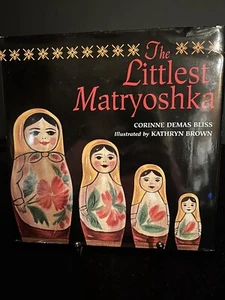 The Littlest Matryoshka by Corinne Bliss 1999, Hardcover, First Edition HC - Imagen 1 de 8