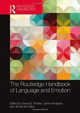 The Routledge Handbook of Language and Emotion , Pritzker, Fenigsen, Wilce..