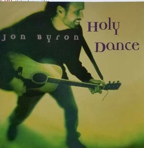 Holy Dance - Jon Byron - Christian CD - Rare - Foto 1 di 2