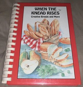 When the Knead Rises : Creative Breads and More by Jackie E. Guice SIGNED 1992 - Imagen 1 de 6