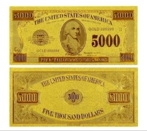 USA BANKNOTE P-406 $5000 GOLD CERTIFICATE 5 THOUSAND US DOLLARS 1928 GOLD FOIL - Picture 1 of 1