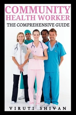 Viruti Shivan Community Health Worker - The Comprehensive Guide (Paperback) - Image 1 of 2