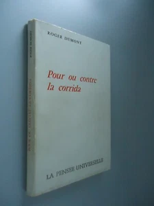 Pour ou contre la corrida - Roger Dumont - La pensée universelle - 1971 - Picture 1 of 15