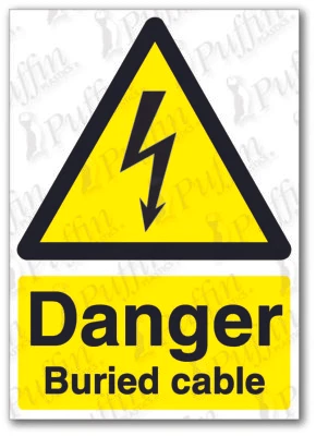 PUFFIN PLASTICS Danger Buried Cable Sign