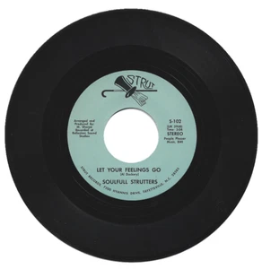 Soulful Strutters Let Your Feelings Go Northern/Modern Soul Reissue Listen - Picture 1 of 1
