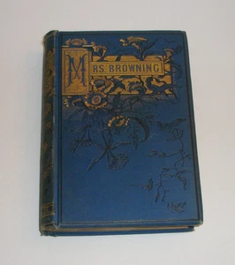 Mrs. Browning' Poems Poetical Works Elizabeth B. Twelth London Edition 1885 - Picture 1 of 15