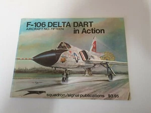 Book/magazine softcover - F-106 Delta Dart in Action - Squadron No. Fifteen - Picture 1 of 2