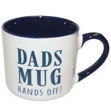 Father's Day White Mug with Blue Interior - Dads mug Hands Off