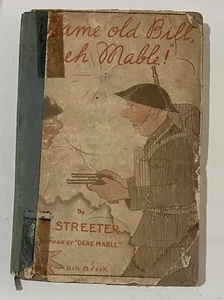Same Old Bill, eh Mable E. Streeter Illustrations By Bill Breck First Print 1919 - Picture 1 of 5