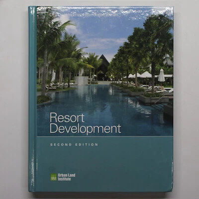 Resort Development 2nd Edition by Adrienne Schmitz (2008,HC) - Image 1 of 4