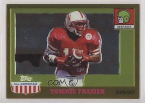 2005 Topps All American Retired Edition Chrome Gold /555 Tommie Frazier #82