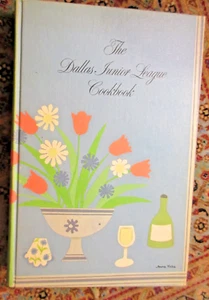 The Dallas Junior League Cookbook Hardback 1977 Vintage - Picture 1 of 7