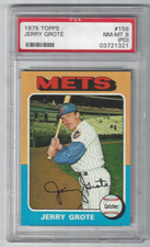 1975 Topps JERRY GROTE #158 New York Mets PSA 8 Near-Mint to Mint