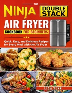 Ninja Double Stack Air Fryer Cookbook: Super-Easy, Healthy& Delicious Recipes - Picture 1 of 2