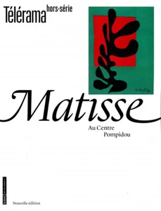 TÉLÉRAMA HORS SÉRIE N°225H - MATISSE AU CENTRE POMPIDOU - Bild 1 von 1