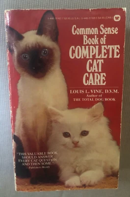 Common Sense Book of Complete Cat Care Louis L Vine Vtg 1983 Warner Paperback - Image 1 of 4