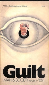 Guilt - Man and Society by Edited By Roger W. Smith - Picture 1 of 1