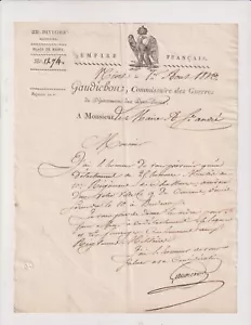 1° Aout 1813. Empire. Militaria. Lettre signée. Gaudichou. Commissaire. Guerres. - Picture 1 of 1