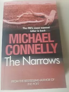 The Narrows Micheal Connelly Paperback 2009 - Foto 1 di 3