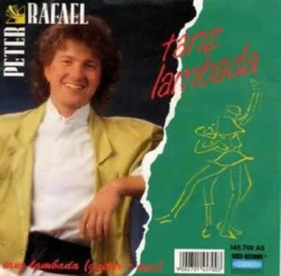 Peter Rafael - Tanz Lambada 7" Single Vinyl Schallplatte 26557 - Bild 1 von 3